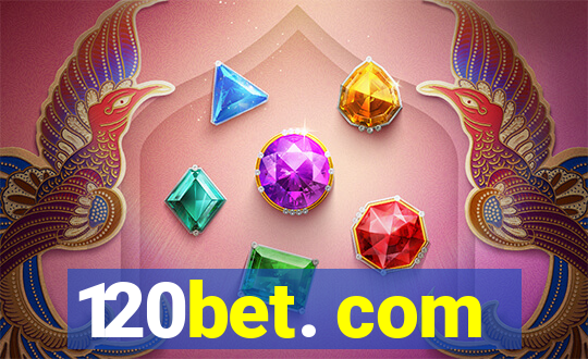 120bet. com